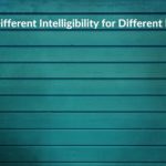 Research summary: Different Intelligibility for Different Folks