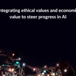 Research summary: Integrating ethical values and economic value to steer progress in AI