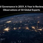 Research summary: AI Governance in 2019, A Year in Review: Observations of 50 Global Experts