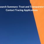 Research Summary: Trust and Transparency in Contact Tracing Applications