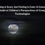 Research summary:  Laughing is Scary, but Farting is Cute: A Conceptual Model of Children’s Perspect...