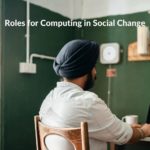 Research summary: Roles for Computing in Social Change