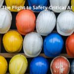 Research summary:  The Flight to Safety-Critical AI