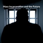 Research summary: Mass Incarceration and the Future of AI