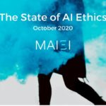 The State of AI Ethics Report (Oct 2020)