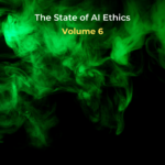 State of AI Ethics